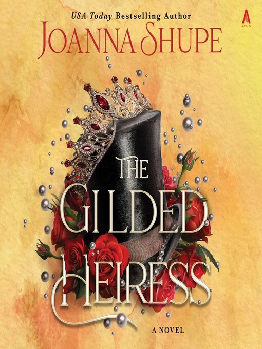 Title details for The Gilded Heiress by Joanna Shupe - Wait list